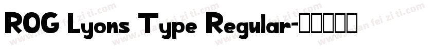ROG Lyons Type Regular字体转换